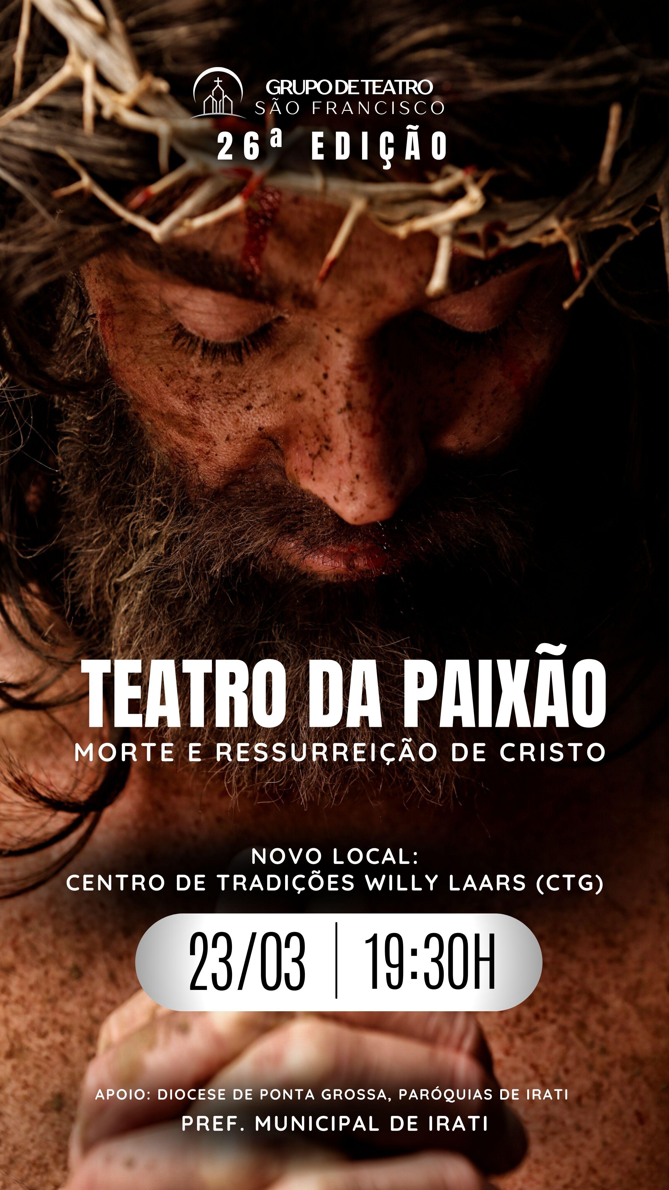 Teatro da Paixão em Irati terá novidades  Encenação será em novo local e em nova data